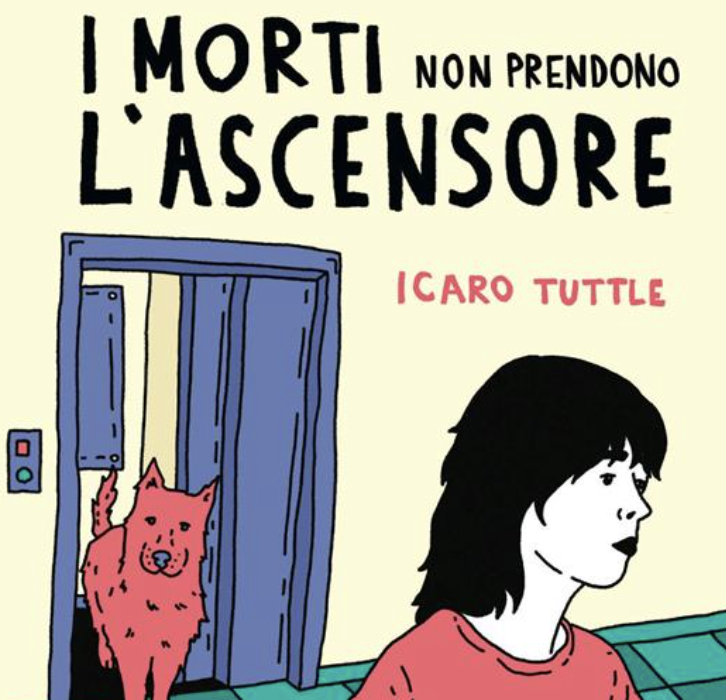 “I morti non prendono l’ascensore”, Icaro Tuttle, Becco Giallo, 2023, 272 pagine a colori, brossura, € 20